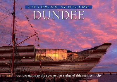 Cover of Dundee: Picturing Scotland