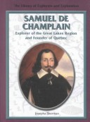 Book cover for Samuel de Champlain, Explorer of the Great Lakes Region and Founder of Quebec