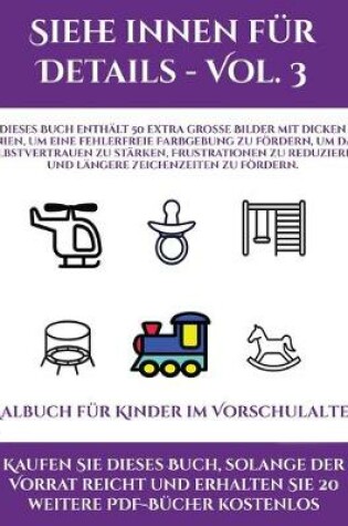 Cover of Malbuch f�r Kinder im Vorschulalter (Siehe innen f�r Details - Vol. 3)