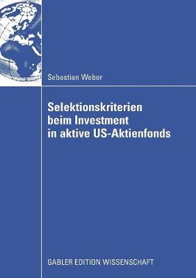 Book cover for Selektionskriterien beim Investment in aktive US-Aktienfonds