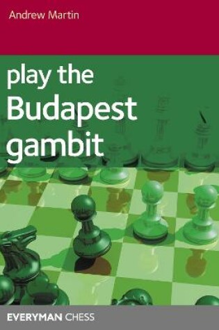 Cover of Play the Budapest Gambit
