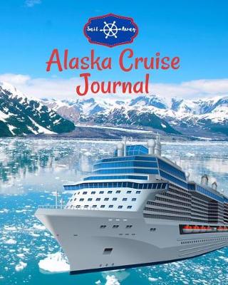 Book cover for Alaska Cruise Journal