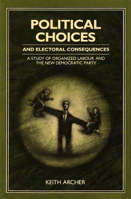 Book cover for Political Choices and Electoral Consequences