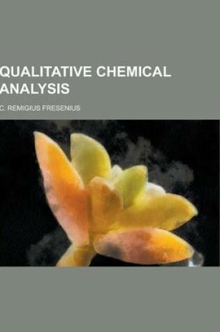 Cover of Qualitative Chemical Analysis