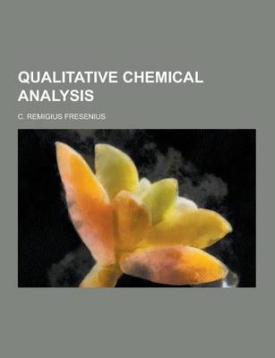 Book cover for Qualitative Chemical Analysis