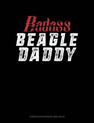 Book cover for Badass Beagle Daddy