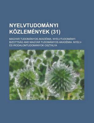 Book cover for Nyelvtudomanyi Kozlemenyek (31 )