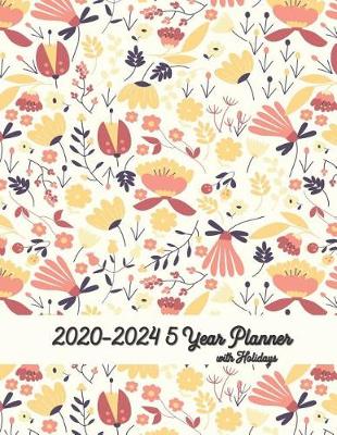 Book cover for 5 Year Planner 2020-2024 With Holidays 8x11