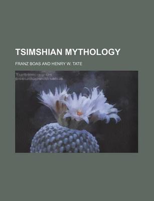 Book cover for Tsimshian Mythology