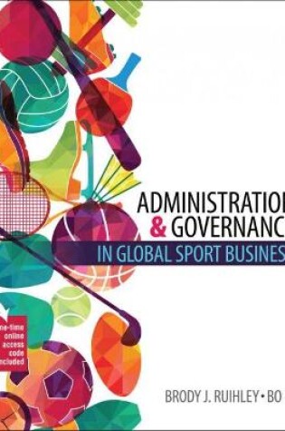 Cover of Administration and Governance in a Global Sport Economy