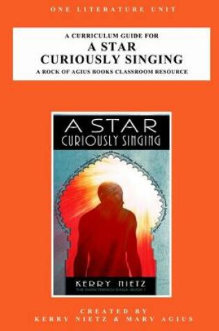 Cover of A Curriculum Guide for a Star Curiously Singing