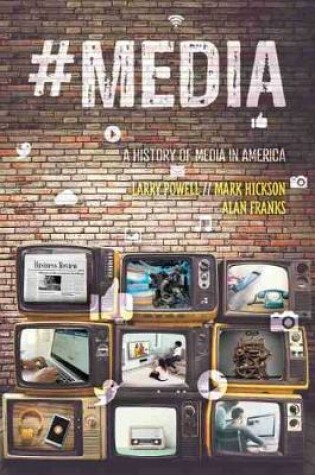Cover of #Media: A History of Media in America
