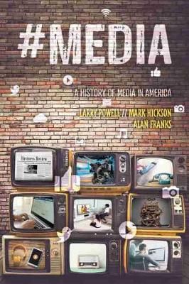 Book cover for #Media: A History of Media in America