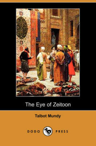 Cover of The Eye of Zeitoon (Dodo Press)