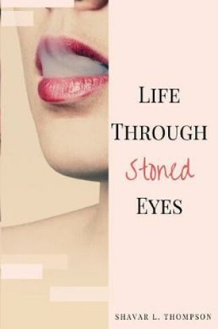 Cover of Life Through Stoned Eyes