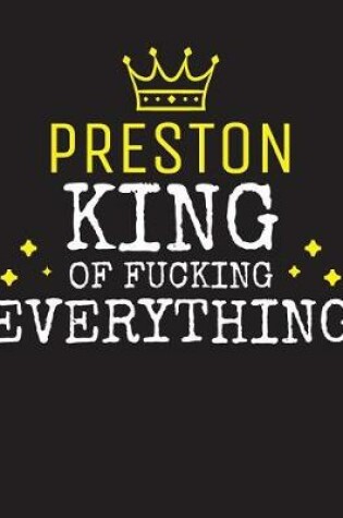 Cover of PRESTON - King Of Fucking Everything