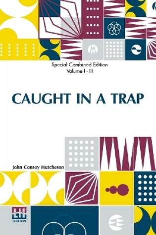 Cover of Caught In A Trap (Complete)