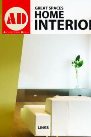 Cover of Great Spaces: Home Interiors