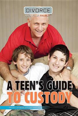 Book cover for A Teen's Guide to Custody
