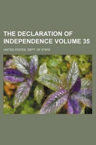 Cover of The Declaration of Independence Volume 35