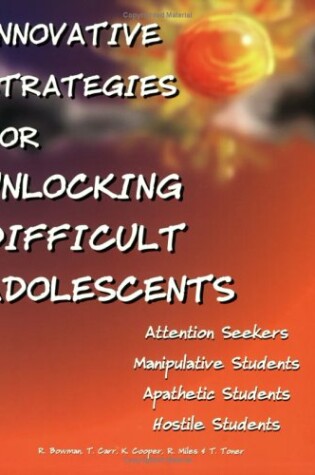 Cover of Innovative Strategies for Unlocking Difficult Children & Adolescents