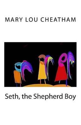 Book cover for Seth, the Shepherd Boy