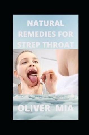 Cover of Natural Remedies For Strep Throat