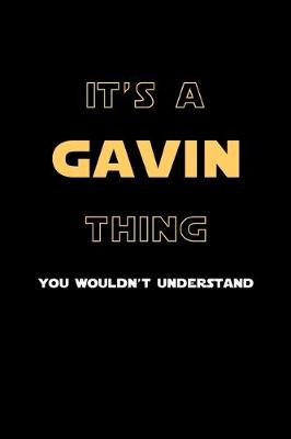 Book cover for It's A Gavin Thing, You Wouldn't Understand