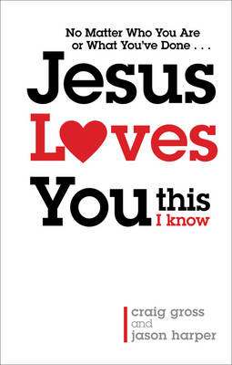 Book cover for Jesus Loves You...This I Know