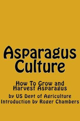 Cover of Asparagus Culture