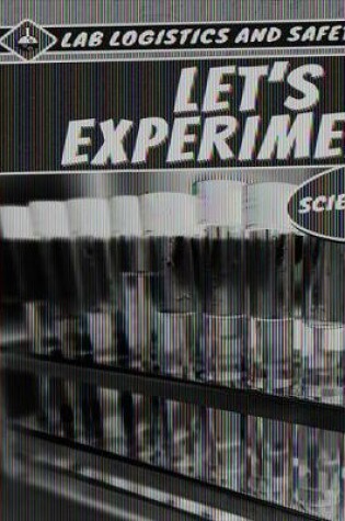 Cover of Let's Experiment! the Scientific Method in the Lab