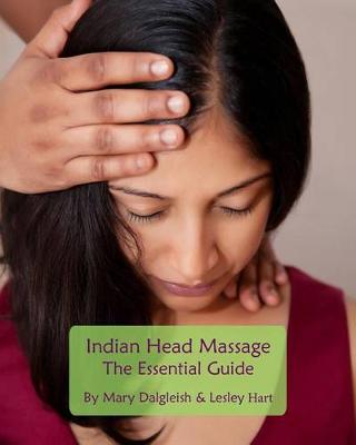 Book cover for Indian Head Massage - The Essential Guide