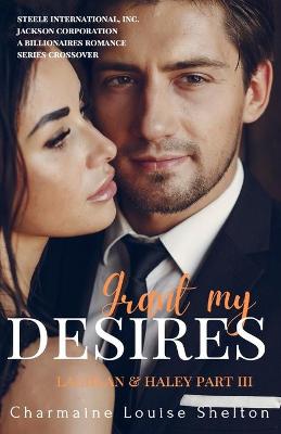 Book cover for Grant My Desires Lachlan & Haley Part III