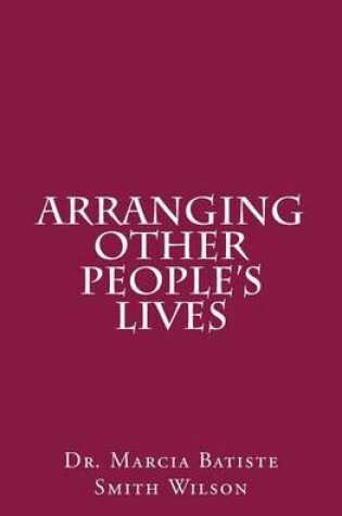 Cover of Arranging Other People's Lives