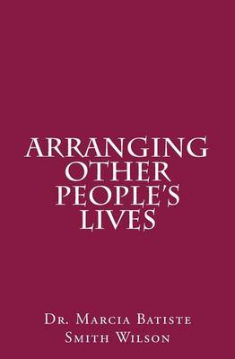 Book cover for Arranging Other People's Lives