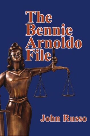 Cover of The Bennie Arnoldo File