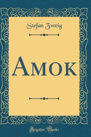 Cover of Amok (Classic Reprint)