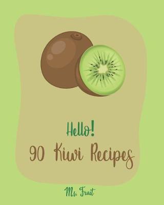 Book cover for Hello! 90 Kiwi Recipes