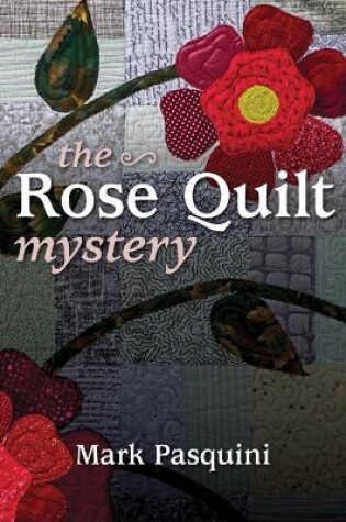 Cover of The Rose Quilt Mystery