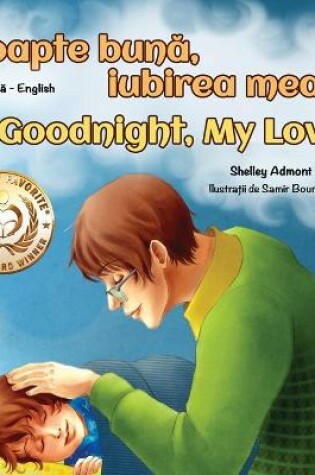 Cover of Goodnight, My Love! (Romanian English Bilingual Book for Kids)