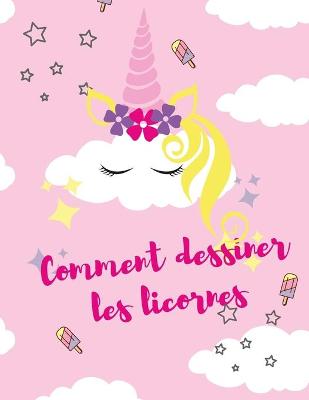 Book cover for Comment dessiner les licornes