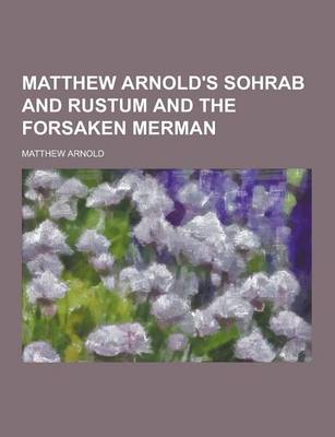 Book cover for Matthew Arnold's Sohrab and Rustum and the Forsaken Merman