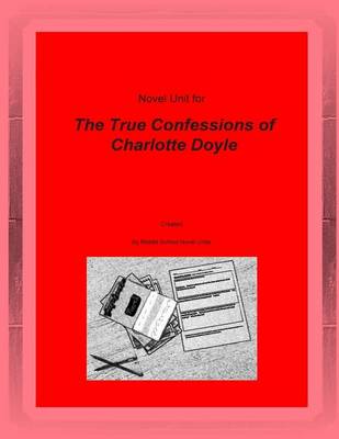 Book cover for Novel Unit for The True Confessions of Charlotte Doyle