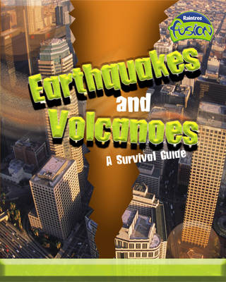 Cover of Fusion: Earthquakes and Volcanoes - a Survival Guide HB