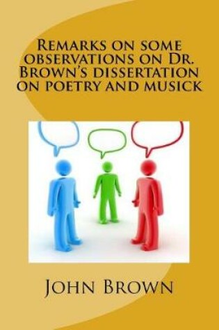 Cover of Remarks on some observations on Dr. Brown's dissertation on poetry and musick