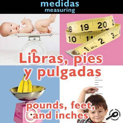 Book cover for Libras, Pies Y Pulgadas