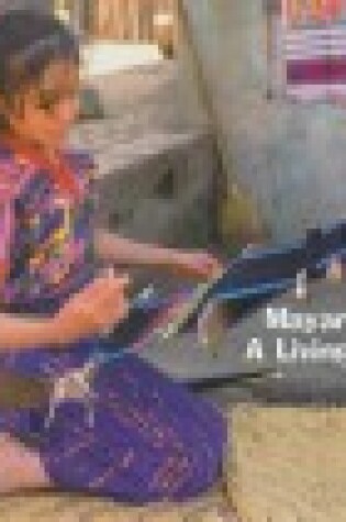 Cover of Mayan Weaving - a Living Tradition