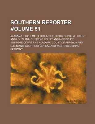 Book cover for Southern Reporter Volume 51