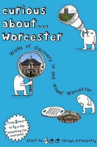 Cover of Curious About... Worcester