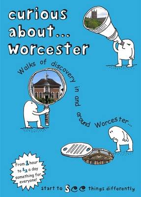 Book cover for Curious About... Worcester